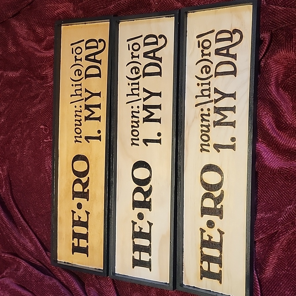 Hero dad pyrography sign